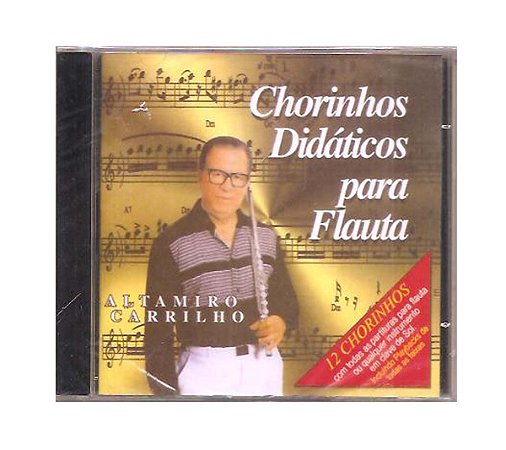 Cd Altamiro Carrilho - Chorinhos Didáticos Para Fláuta
