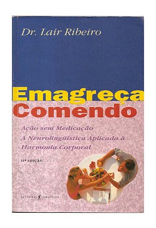 Emagreça Comendo - Dr. Lair Ribeiro