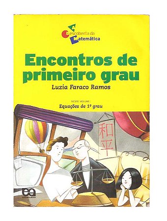 Encontros de Primeiro Grau - Luzia Faraco Ramos