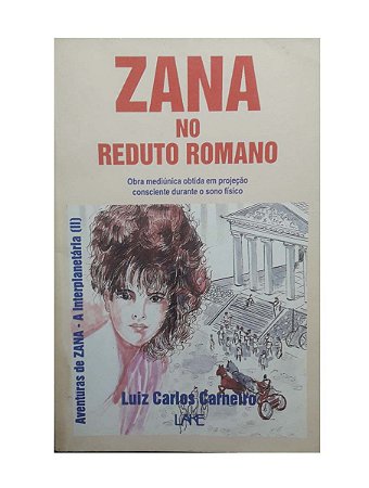 Zana no Reduto Romano - Luiz Carlos Carneiro