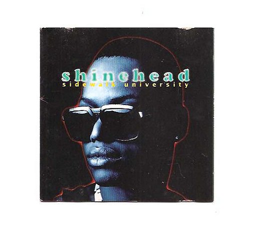 Cd Shinehead - Sidewalk University