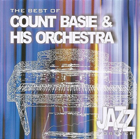 Cd Count Basie & His Orchestra - The Best Of Count Basie