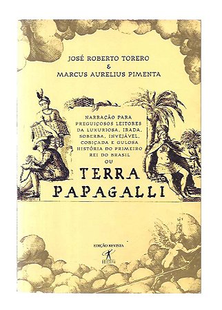 Terra Papagalli - José Roberto Torero, Marcus A. Pimenta