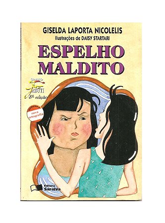 Espelho Maldito - Giselda Laporta Nicolelis, D. Startari