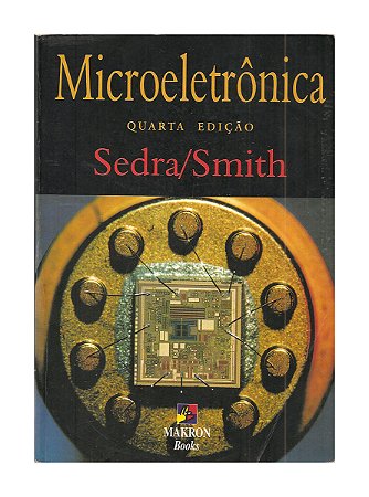 Microeletrônica (4a Edição) - Sedra, Smith
