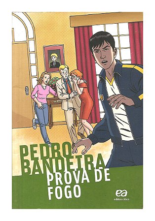 Prova de Fogo - Pedro Bandeira