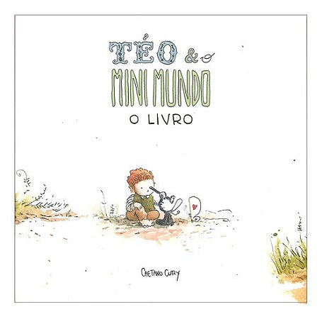 Coleção Téo E O Mini Mundo - 3 Livros