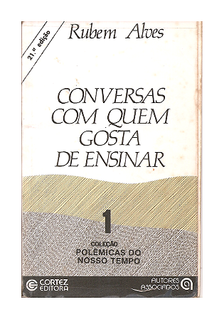 Conversas Com Quem Gosta de Ensinar