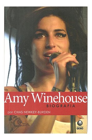 Livro Amy Winehouse Biografia - Chas Newkey Burden