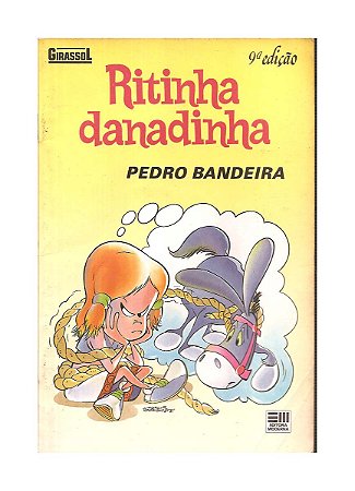 Ritinha Danadinha - Pedro Bandeira