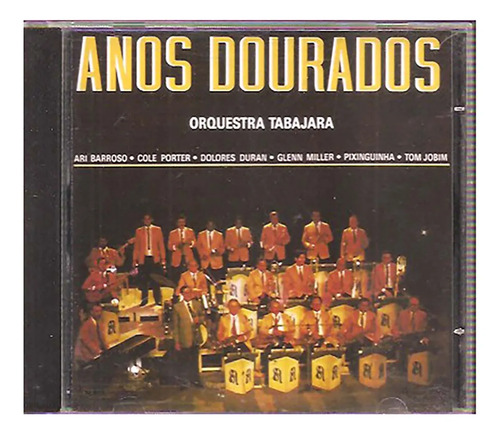 Cd Orquestra Tabajara - Anos Dourados Estandar