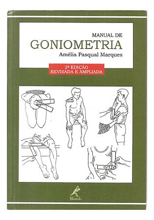 Livro Manual De Goniometria - Amélia Pasqual Marques