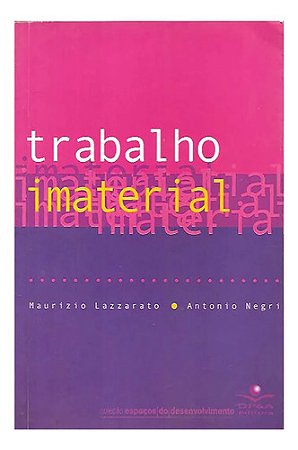 Trabalho Imaterial, De Lazzarato, Maurizio