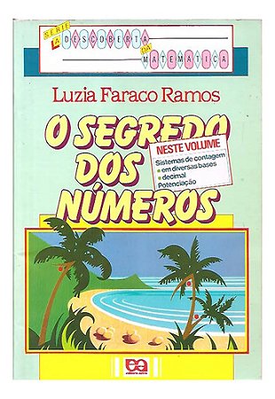 Livro O Segredo Dos Números - Luzia Faraco Ramos