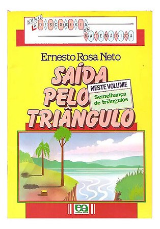Saída Pelo Triângulo, Semelhança De Triângulos