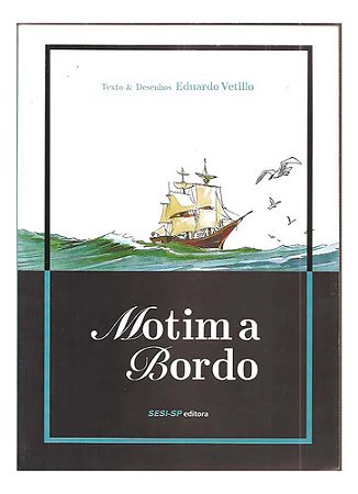 Motim A Bordo - Eduardo Ventillo