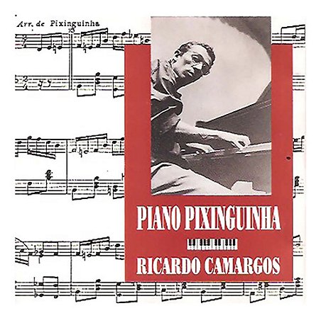 Cd Ricardo Camargos - Piano Pixinguinha Estandar