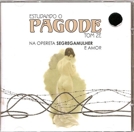 CD Tom Zé - Estyudando o Pagode Na Opereta Segregamulher
