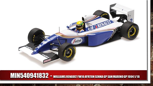 WILLIAMS RENAULT FW16 AYRTON SENNA GP SAN MARINO GP 1994 1/18