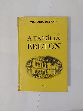 A Família Breton - Victório de Fraia