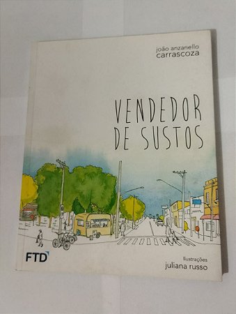 Vendedor de Sustos - João Carrascoza
