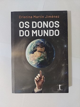 Os Donos do Mundo - Cristina Martín Jiménez