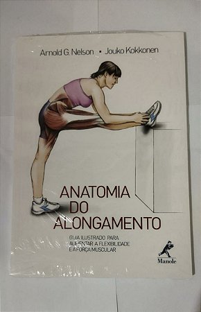 Anatomia Do Alongamento - Arnold G. Nelson