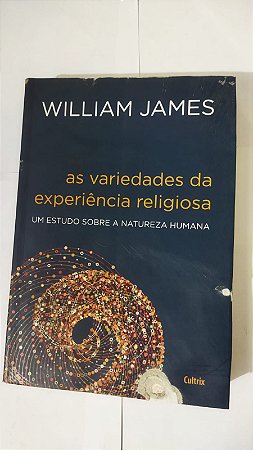As Variedades Da Experiência Religiosa - William James ( Capa Com Furo)