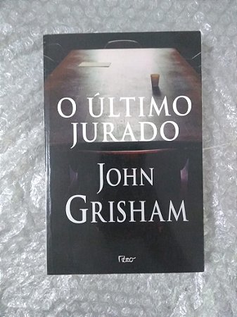 O Último Jurado - John Grisham