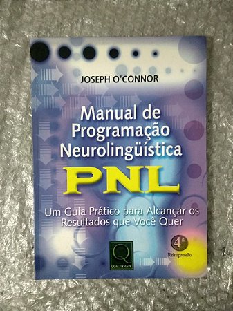 Manual de Programação Neurolinguística, Joseph O ...