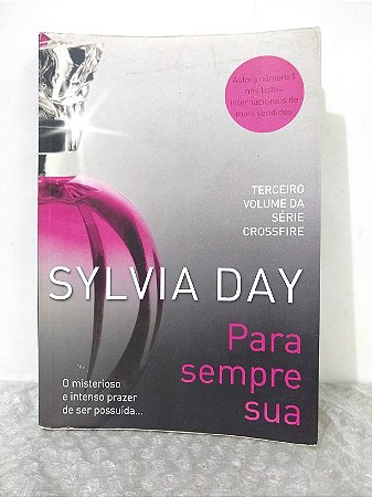 Para Sempre Sua - Sylvia Day