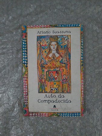 Auto da Compadecida by Ariano Suassuna Auto da Compadecida by Ariano Suassuna