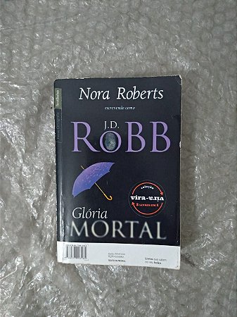 Nudez Mortal + Glória Mortal - Nora Roberts ( Vira-Vira 