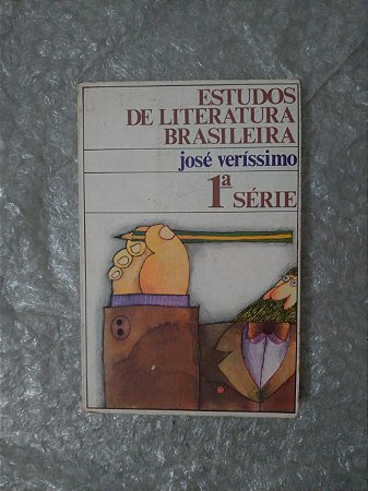Estudos de Literatura Brasileira - José Veríssimo