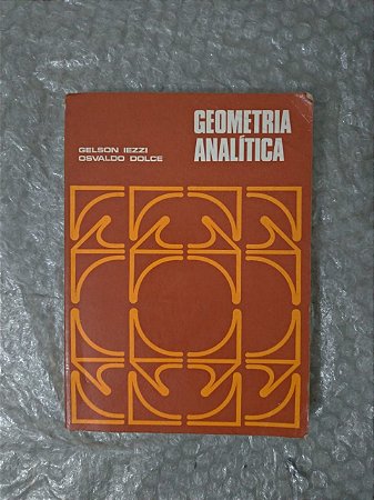 Geometria Analítica - Gelson Iezzi Osvaldo Dolce