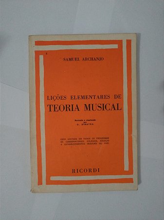 Lições elementares de Teoria Musical - Samuel Archanjon