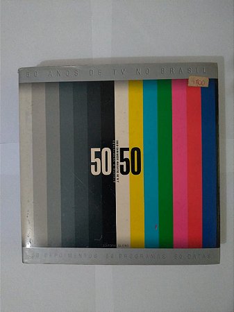 50 Anos de Tv no Brasil 50 Depoimentos, 50 Programas e 50 Datas - J.B  de oliveira Sobrinho-Boni