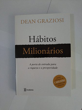 Hábitos Milionários - Dean Graziosi