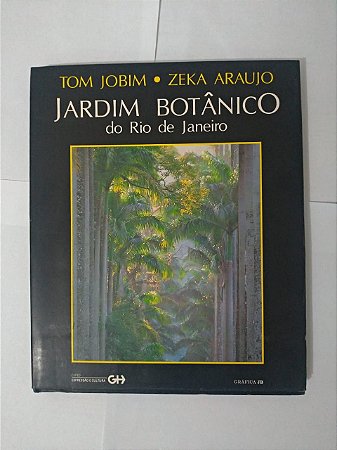Jardim Botânico do Rio de Janeiro - Tom Jobim e Zeka Araujo
