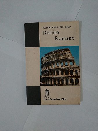 Direito Romano - Alfredo José F. Del Giglio