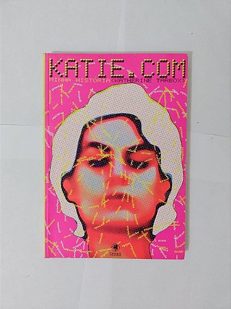 Katie.com: Minha História - Katherine Tarbox
