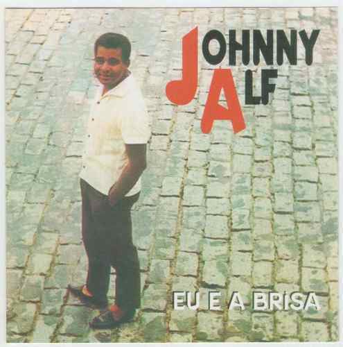 CD - Johnny Alf ‎– Eu E A Brisa