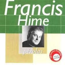 CD - Francis Hime (Coleção Pérolas)