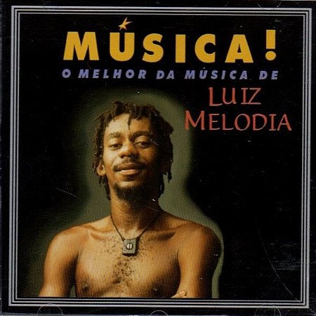 CD - Luiz Melodia - Música - O Melhor De Luiz Melodia