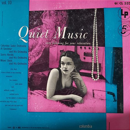 LP -  Quiet Music, Volume 10: Easy Listening For Your Relaxation (Vários Artistas) (Importado US)