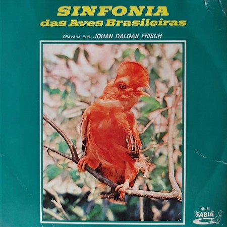 LP - Johan Dalgas Frisch – Sinfonia Das Aves Brasileiras