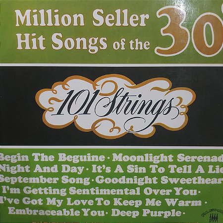 LP - 101 Strings – Million Seller Hit Songs Of The 30's (Importado US)