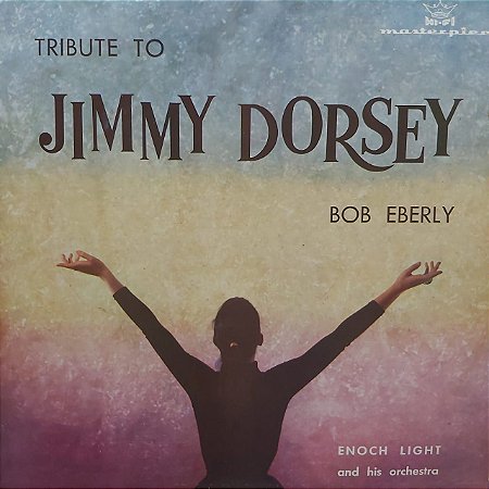 LP - Bob Eberly - Tribute To Jimmy Dorsey