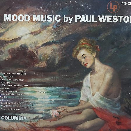 LP - Paul Weston And His Orchestra – Mood Music by Paul Weston (Importado US)