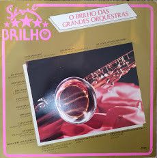 LP - O Brilho Das Grandes Orquestras (Vários Artistas)